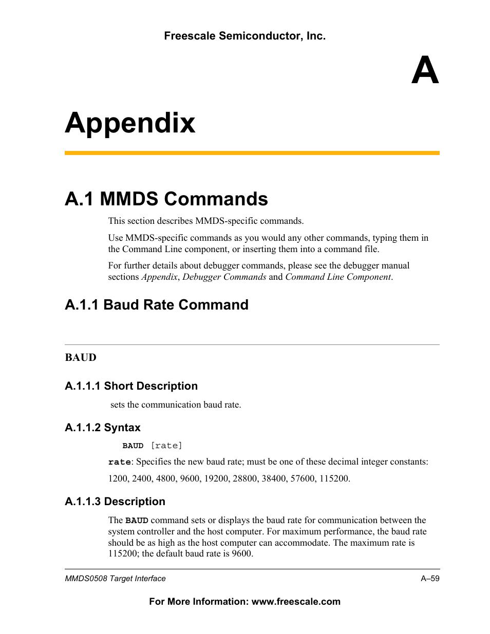 Appendix, A.1 mmds commands, A.1.1 baud rate command | Mmds commands, A.1.1, Baud rate command, A.1 mmds commands, A.1.1 baud rate command | Freescale Semiconductor Target Interface MMDS0508 User Manual | Page 59 / 86