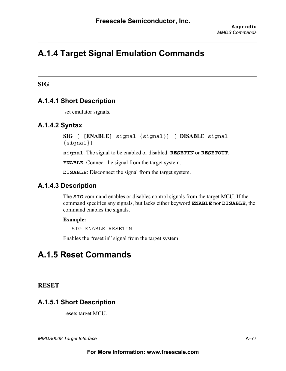 A.1.4 target signal emulation commands, A.1.5 reset commands, A.1.4 | Target signal emulation commands, A.1.5, Reset commands, A.1.4 target signal emulation commands, A.1.5 reset commands | Freescale Semiconductor Target Interface MMDS0508 User Manual | Page 77 / 86
