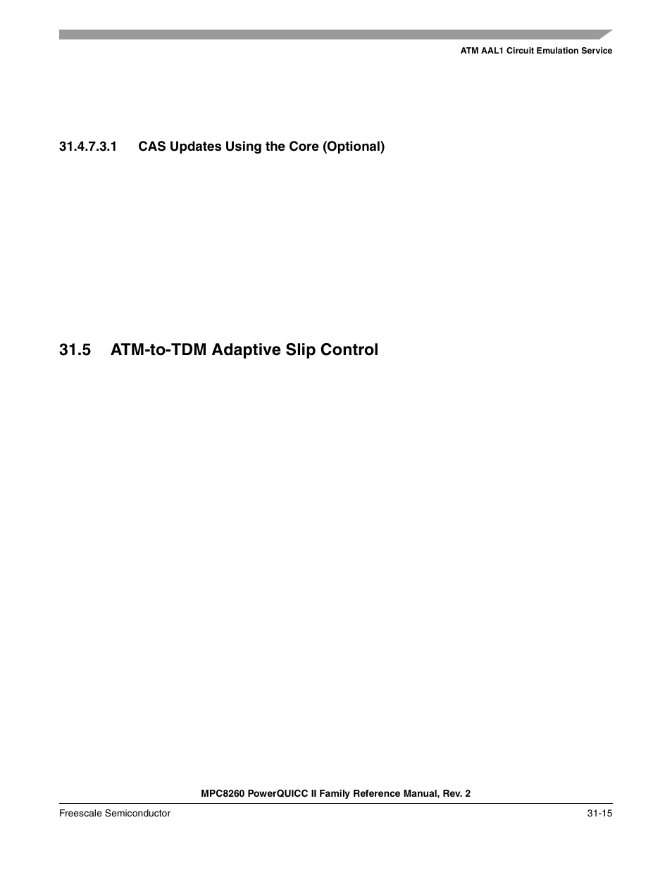 1 cas updates using the core (optional), 5 atm-to-tdm adaptive slip control, Cas updates using the core (optional) -15 | Atm-to-tdm adaptive slip control -15, Section 31.5, “atm-to-tdm, Adaptive slip control, Section 31.5, “atm-to-tdm adaptive slip control | Freescale Semiconductor MPC8260 User Manual | Page 1031 / 1360