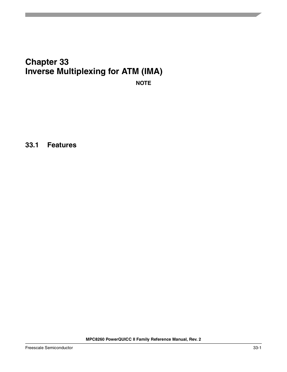 Chapter 33 inverse multiplexing for atm (ima), 1 features, Inverse multiplexing for atm (ima) | Chapter 33, Features -1, Chapter 33, “inverse multiplexing for atm (ima) | Freescale Semiconductor MPC8260 User Manual | Page 1103 / 1360