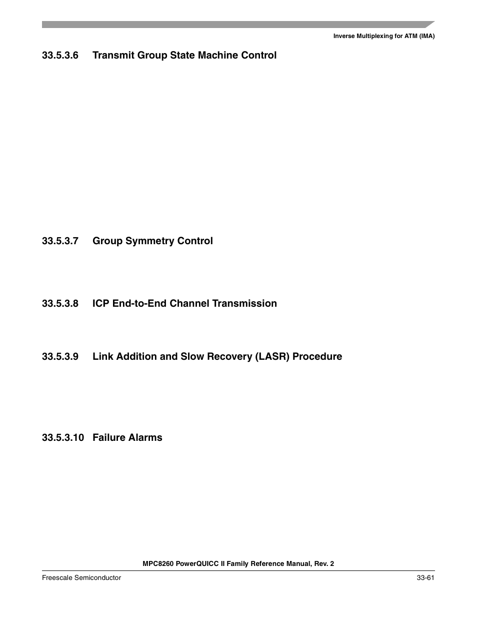 6 transmit group state machine control, 7 group symmetry control, 8 icp end-to-end channel transmission | 9 link addition and slow recovery (lasr) procedure, 10 failure alarms, Transmit group state machine control -61, Group symmetry control -61, Icp end-to-end channel transmission -61, Failure alarms -61 | Freescale Semiconductor MPC8260 User Manual | Page 1163 / 1360