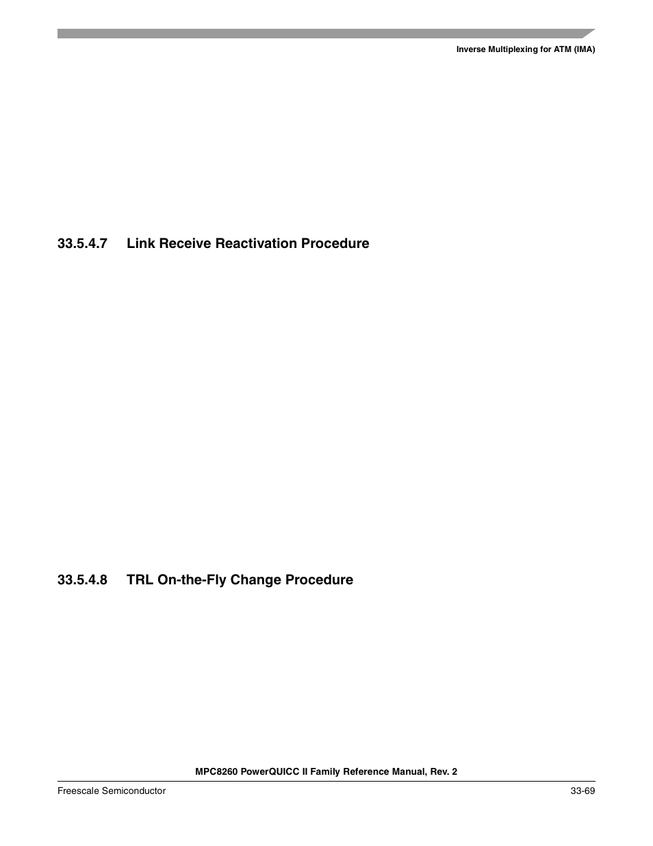 7 link receive reactivation procedure, 8 trl on-the-fly change procedure, Link receive reactivation procedure -69 | Trl on-the-fly change procedure -69 | Freescale Semiconductor MPC8260 User Manual | Page 1171 / 1360