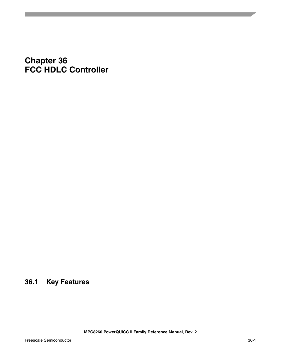 Chapter 36 fcc hdlc controller, 1 key features, Fcc hdlc controller | Chapter 36, Key features -1, Chapter 36, “fcc hdlc controller | Freescale Semiconductor MPC8260 User Manual | Page 1225 / 1360