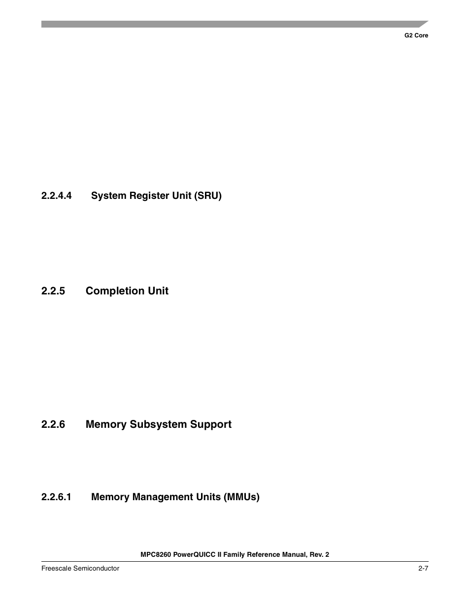 4 system register unit (sru), 5 completion unit, 6 memory subsystem support | 1 memory management units (mmus), System register unit (sru) -7, Completion unit -7, Memory subsystem support -7, Memory management units (mmus) -7 | Freescale Semiconductor MPC8260 User Manual | Page 125 / 1360
