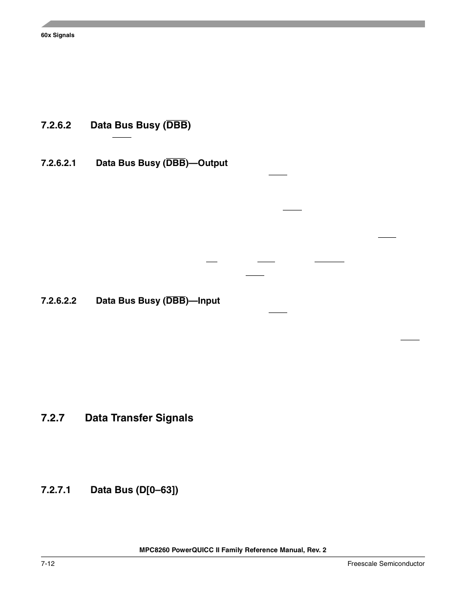 2 data bus busy (dbb), 1 data bus busy (dbb)-output, 2 data bus busy (dbb)-input | 7 data transfer signals, 1 data bus (d[0-63]), Data bus busy (dbb) -12, Data bus busy (dbb)—output -12, Data bus busy (dbb)—input -12, Data transfer signals -12, Data bus (d[0–63]) -12 | Freescale Semiconductor MPC8260 User Manual | Page 268 / 1360