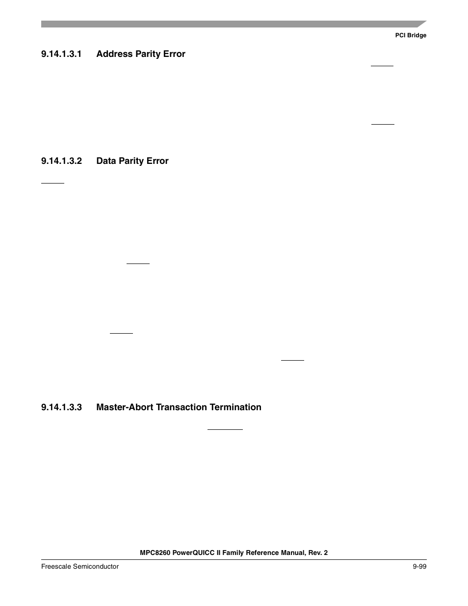 1 address parity error, 2 data parity error, 3 master-abort transaction termination | Address parity error -99, Data parity error -99, Master-abort transaction termination -99 | Freescale Semiconductor MPC8260 User Manual | Page 405 / 1360