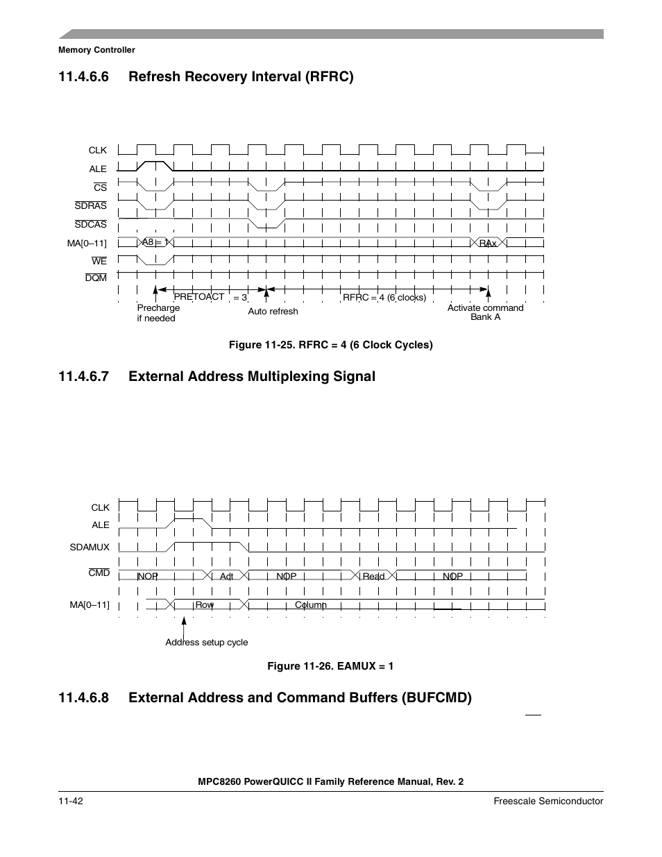 6 refresh recovery interval (rfrc), Figure 11-25. rfrc = 4 (6 clock cycles), 7 external address multiplexing signal | Figure 11-26. eamux = 1, 8 external address and command buffers (bufcmd), Refresh recovery interval (rfrc) -42, External address multiplexing signal -42, External address and command buffers (bufcmd) -42, Rfrc = 4 (6 clock cycles) -42, Eamux = 1 -42 | Freescale Semiconductor MPC8260 User Manual | Page 460 / 1360