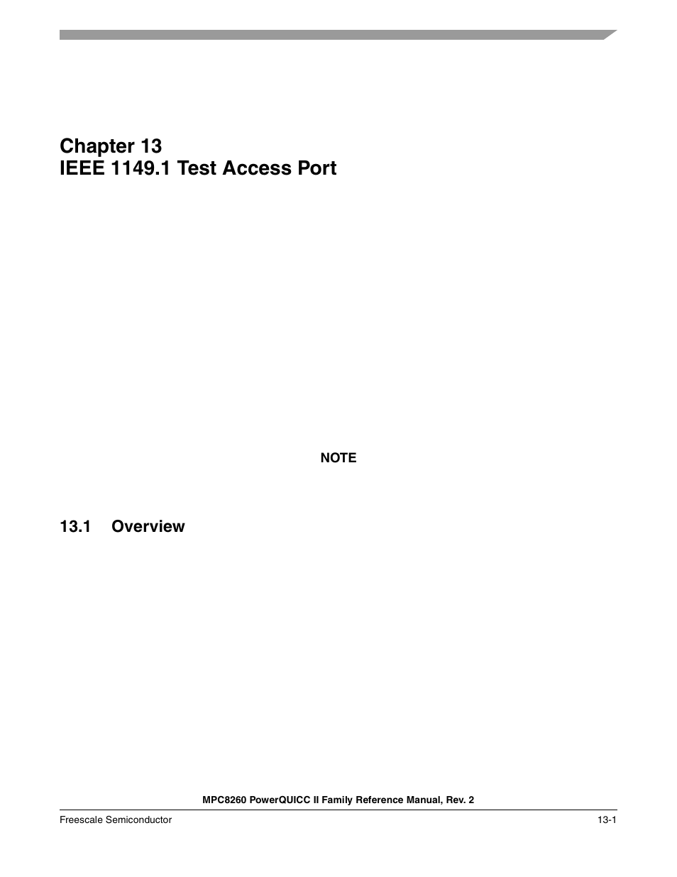 Chapter 13 ieee 1149.1 test access port, 1 overview, Ieee 1149.1 test access port | Chapter 13, Overview -1, Chapter 13, “ieee 1149.1 test access port | Freescale Semiconductor MPC8260 User Manual | Page 533 / 1360