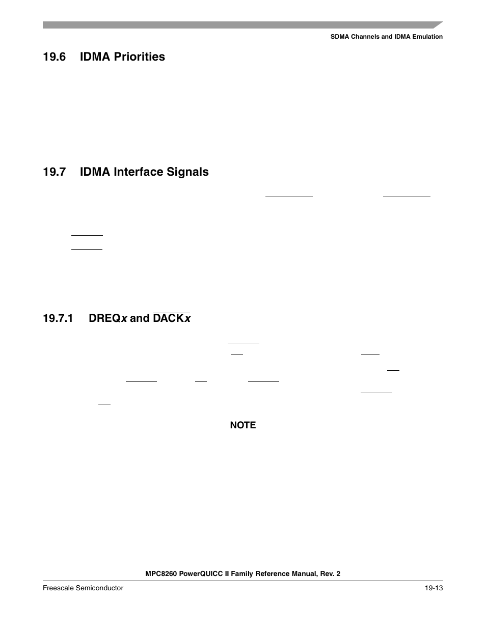 6 idma priorities, 7 idma interface signals, 1 dreqx and dackx | Idma priorities -13, Idma interface signals -13, Dreqx and dackx -13, Section 19.7, “idma interface signals | Freescale Semiconductor MPC8260 User Manual | Page 657 / 1360