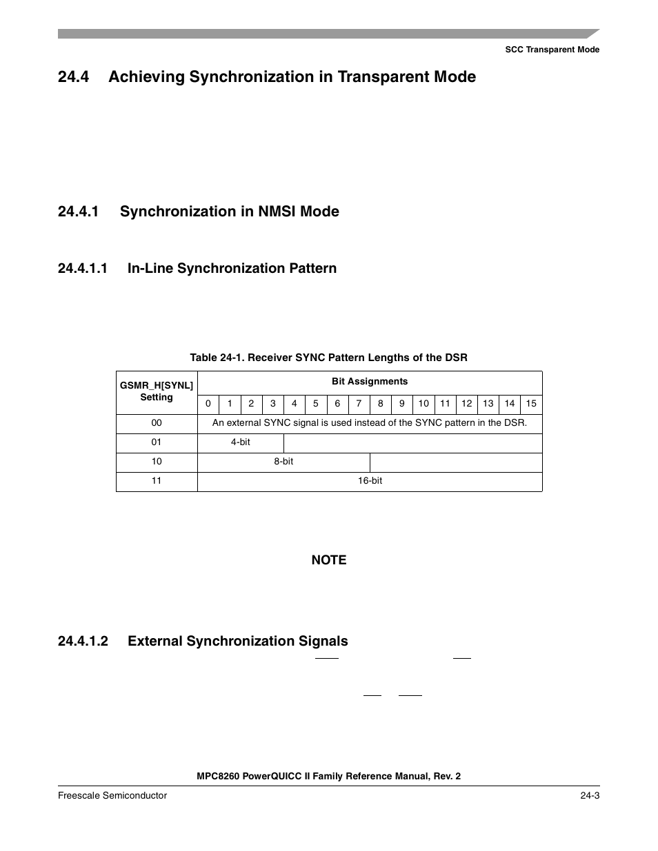4 achieving synchronization in transparent mode, 1 synchronization in nmsi mode, 1 in-line synchronization pattern | 2 external synchronization signals, Achieving synchronization in transparent mode -3, Synchronization in nmsi mode -3, In-line synchronization pattern -3, External synchronization signals -3, Receiver sync pattern lengths of the dsr -3, Section 24.4.1.1, “in-line synchronization pattern | Freescale Semiconductor MPC8260 User Manual | Page 773 / 1360