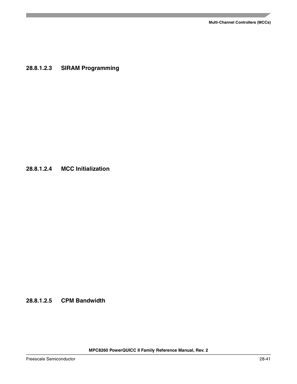 3 siram programming, 4 mcc initialization, 5 cpm bandwidth | Siram programming -41, Mcc initialization -41, Cpm bandwidth -41, 3 and section 28.8.1.2.4, Ction 28.8.1.2.5 | Freescale Semiconductor MPC8260 User Manual | Page 889 / 1360