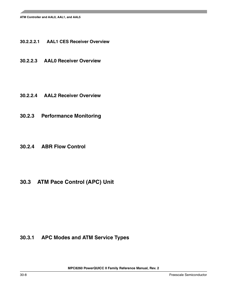 1 aal1 ces receiver overview, 3 aal0 receiver overview, 4 aal2 receiver overview | 3 performance monitoring, 4 abr flow control, 3 atm pace control (apc) unit, 1 apc modes and atm service types, Aal1 ces receiver overview -8, Aal0 receiver overview -8, Aal2 receiver overview -8 | Freescale Semiconductor MPC8260 User Manual | Page 928 / 1360