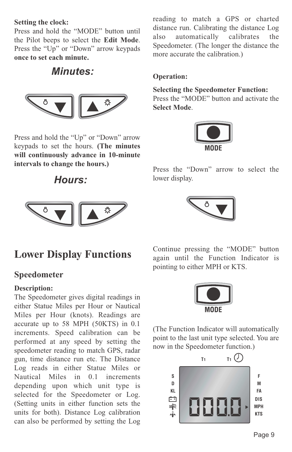 Lower display functions, Minutes: hours, Speedometer | Quick press press and hold | Faria Instruments PILOT IS0152 User Manual | Page 11 / 23