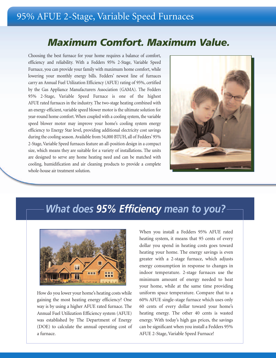 What does 95% efficiency mean to you, 95% afue 2-stage, variable speed furnaces, Maximum comfort. maximum value | Fedders AFUE 2-Stage User Manual | Page 2 / 4