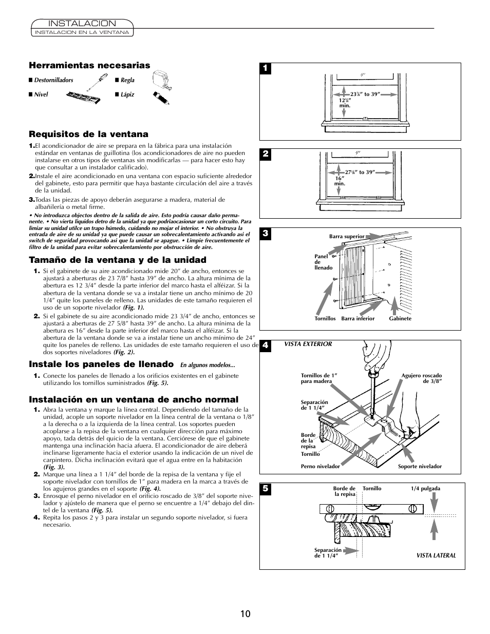 Tamaño de la ventana y de la unidad, Herramientas necesarias, Requisitos de la ventana | Instale los paneles de llenado, Instalación en un ventana de ancho normal, Instalacion | Fedders A7Q08F2B User Manual | Page 10 / 24