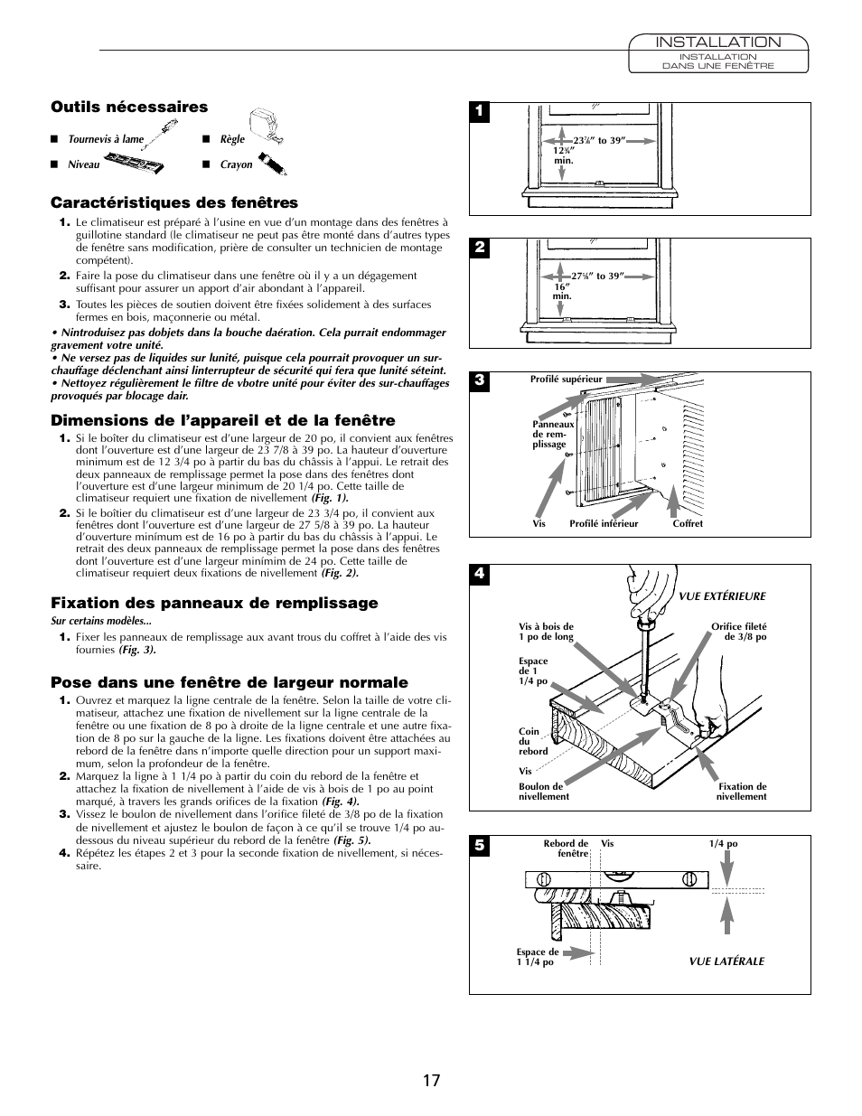 Dimensions de l’appareil et de la fenêtre, Fixation des panneaux de remplissage, Pose dans une fenêtre de largeur normale | Outils nécessaires, Caractéristiques des fenêtres, Installation | Fedders A7Q08F2B User Manual | Page 17 / 24