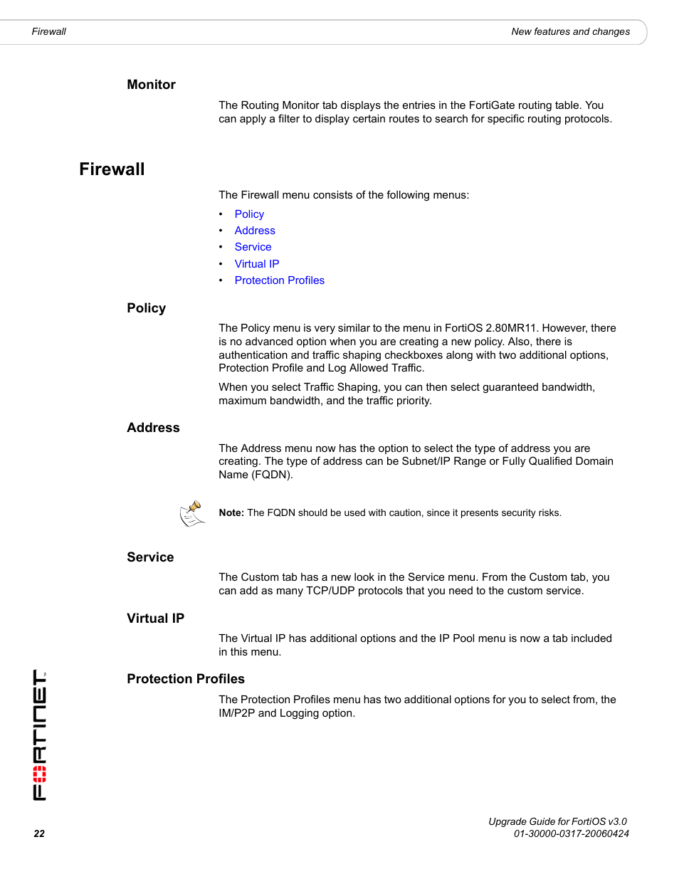 Monitor, Firewall, Policy | Address, Service, Virtual ip, Protection profiles | Fortinet FortiOS 3.0 User Manual | Page 22 / 46