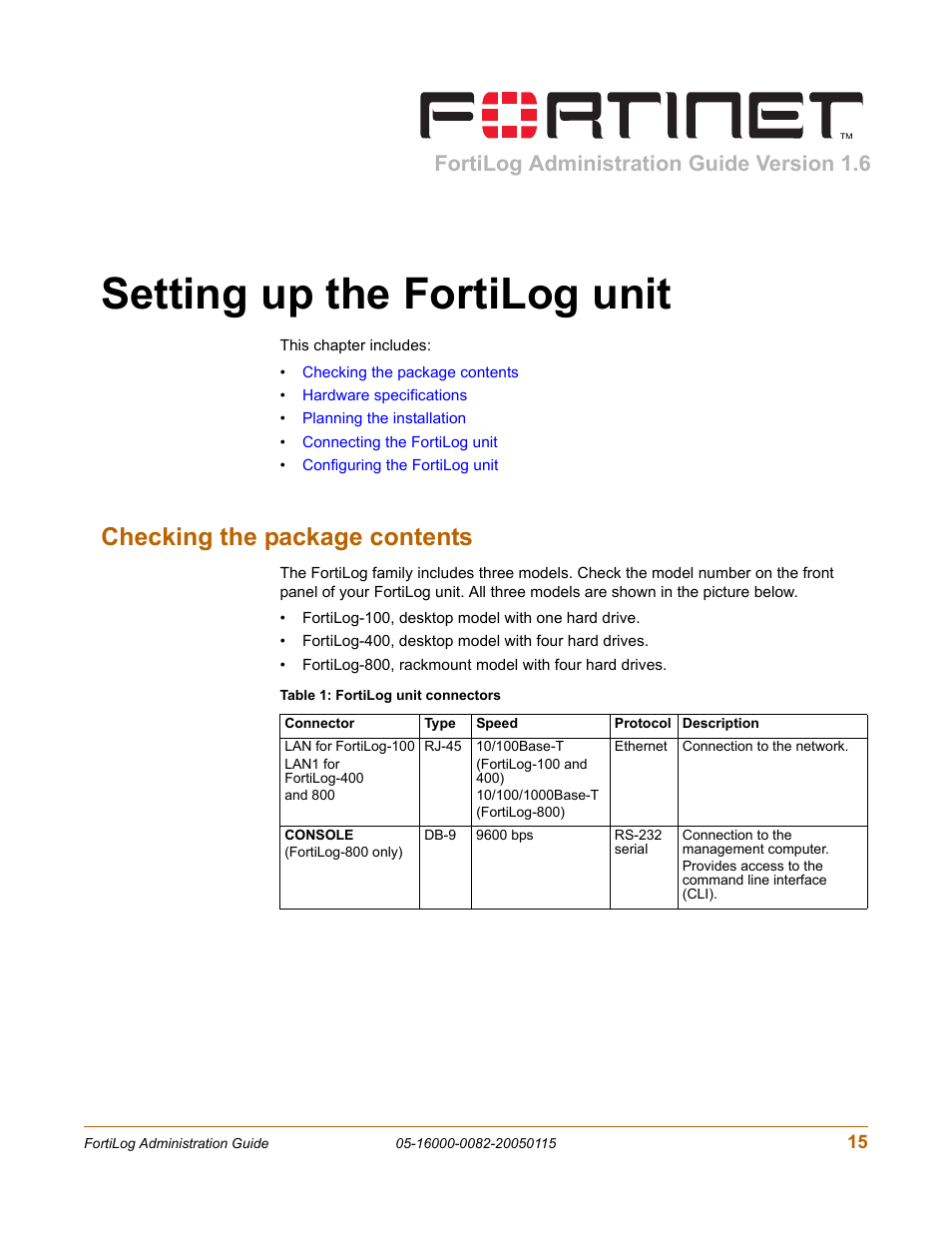 Setting up the fortilog unit, Checking the package contents, Fortilog administration guide version 1.6 | Fortinet FortiLog-400 User Manual | Page 15 / 124