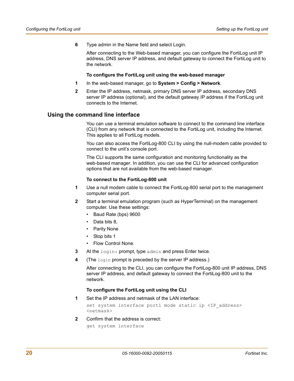 Using the command line interface | Fortinet FortiLog-400 User Manual | Page 20 / 124