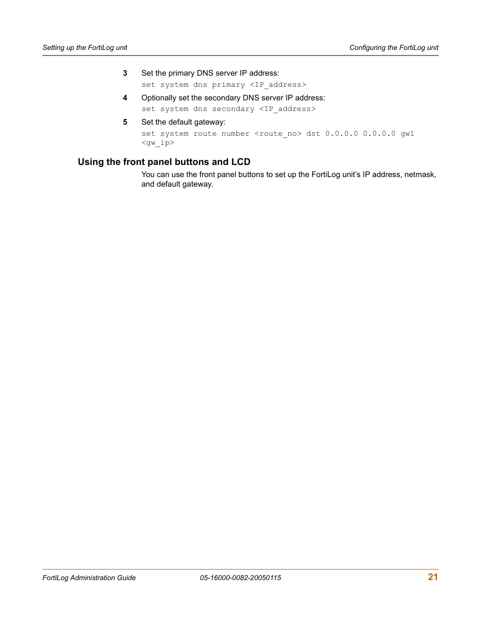 Using the front panel buttons and lcd | Fortinet FortiLog-400 User Manual | Page 21 / 124