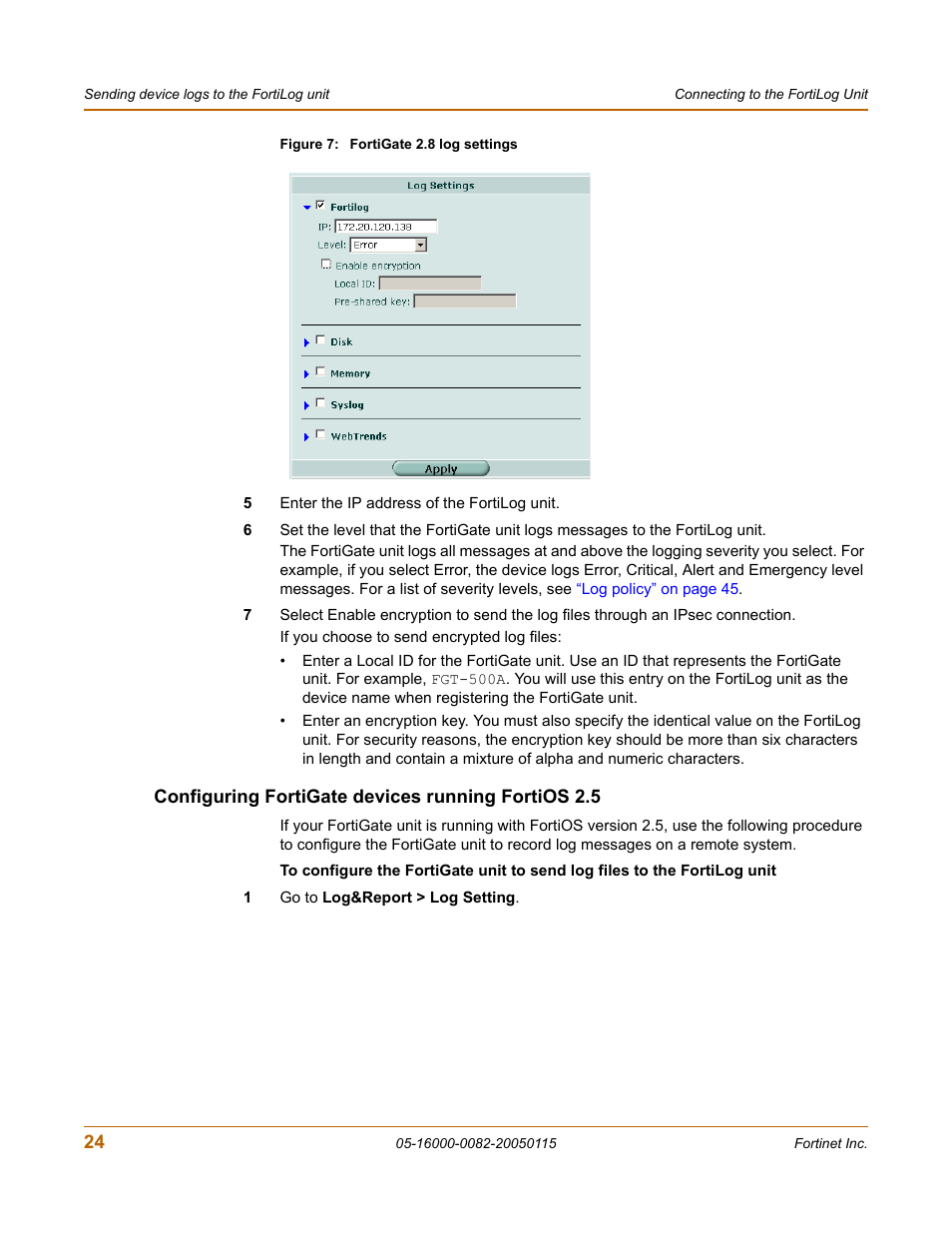 Configuring fortigate devices running fortios 2.5 | Fortinet FortiLog-400 User Manual | Page 24 / 124