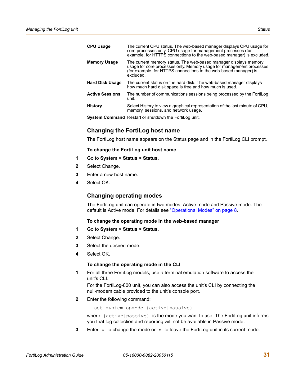 Changing the fortilog host name, Changing operating modes, It. see | Changing the fortilog | Fortinet FortiLog-400 User Manual | Page 31 / 124