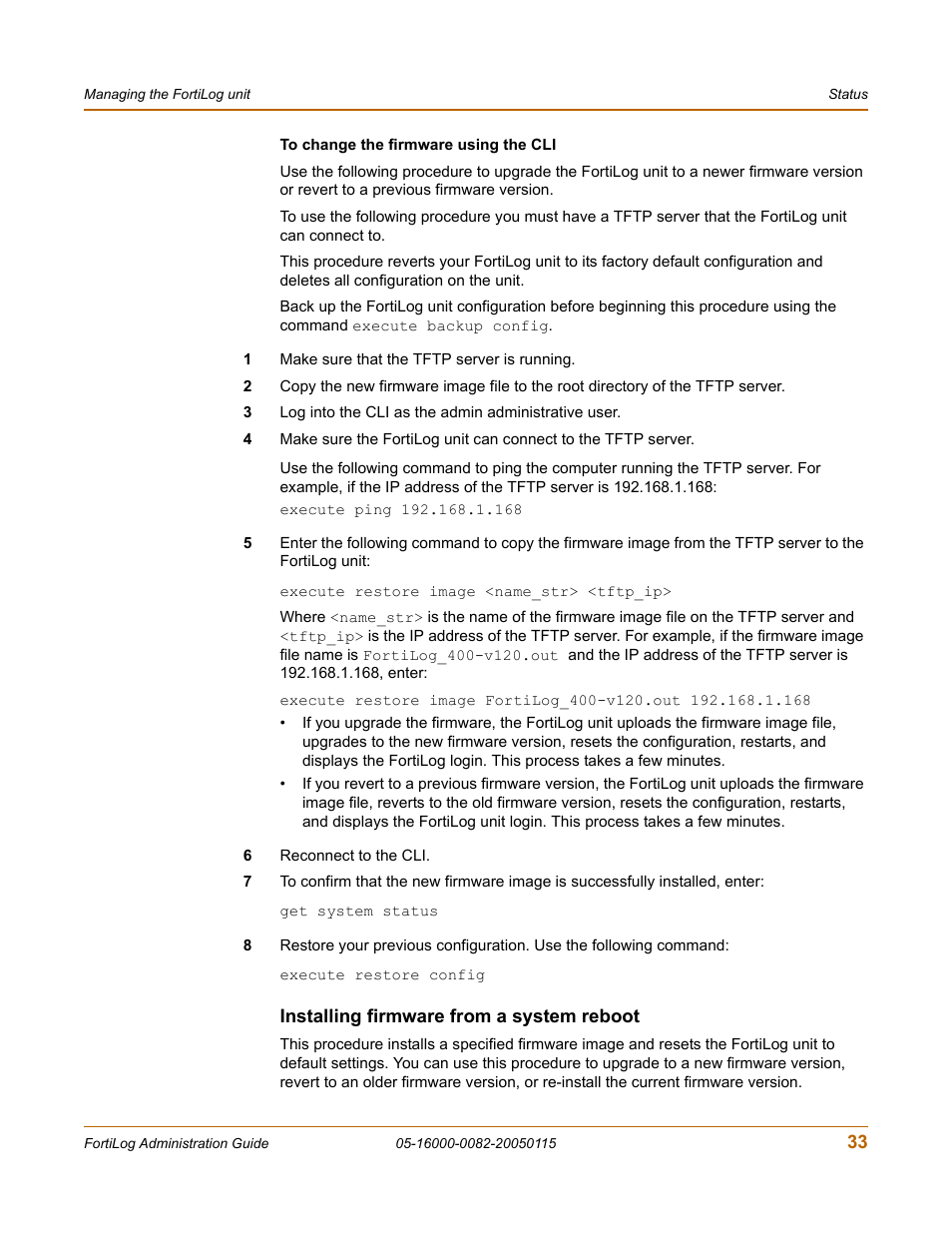 Installing firmware from a system reboot | Fortinet FortiLog-400 User Manual | Page 33 / 124