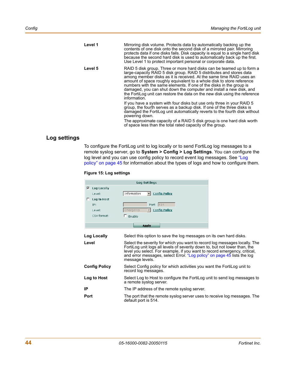 Log settings | Fortinet FortiLog-400 User Manual | Page 44 / 124