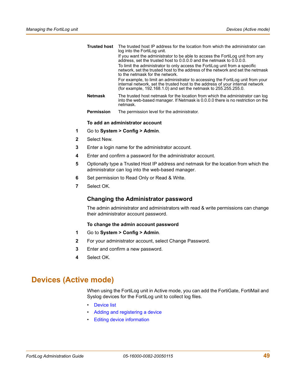 Changing the administrator password, Devices (active mode) | Fortinet FortiLog-400 User Manual | Page 49 / 124