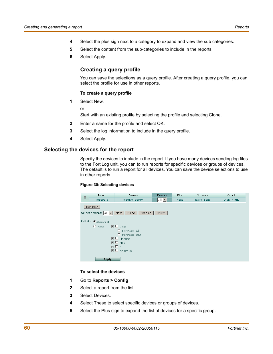 Creating a query profile, Selecting the devices for the report | Fortinet FortiLog-400 User Manual | Page 60 / 124