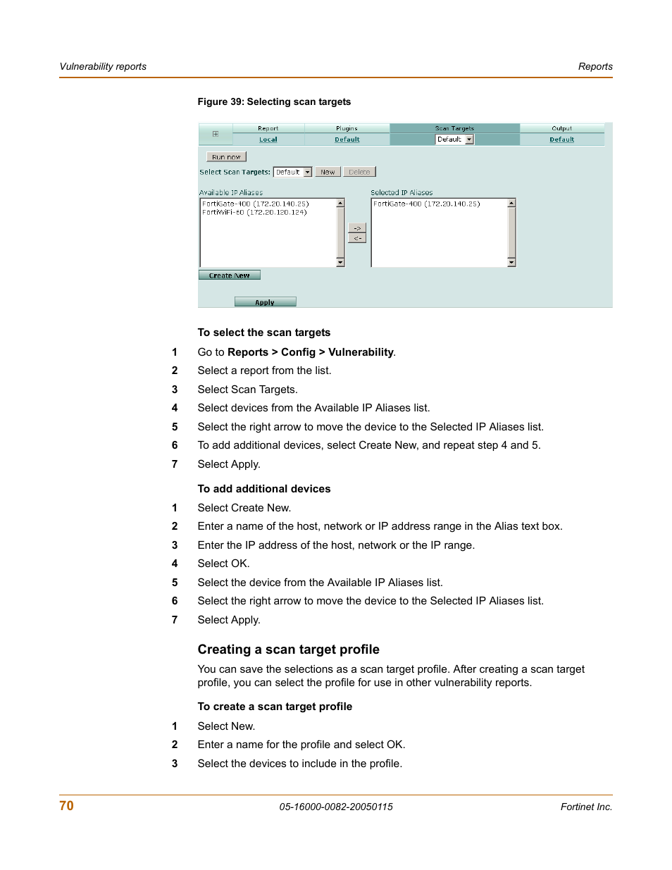 Creating a scan target profile | Fortinet FortiLog-400 User Manual | Page 70 / 124