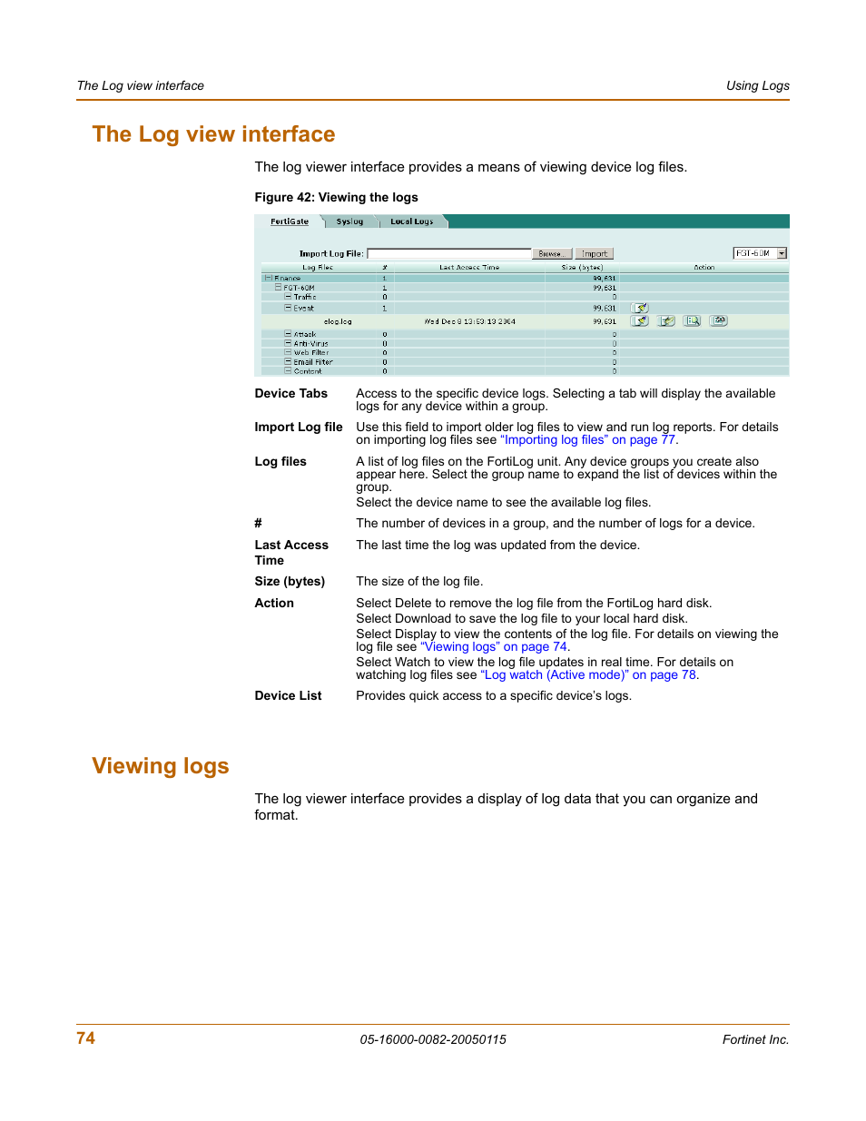 The log view interface, Viewing logs, The log view interface viewing logs | Fortinet FortiLog-400 User Manual | Page 74 / 124