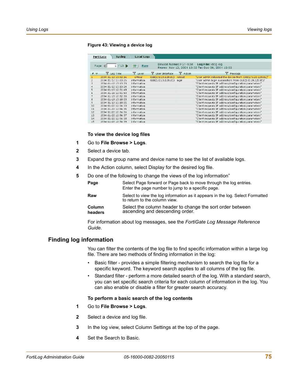 Finding log information | Fortinet FortiLog-400 User Manual | Page 75 / 124