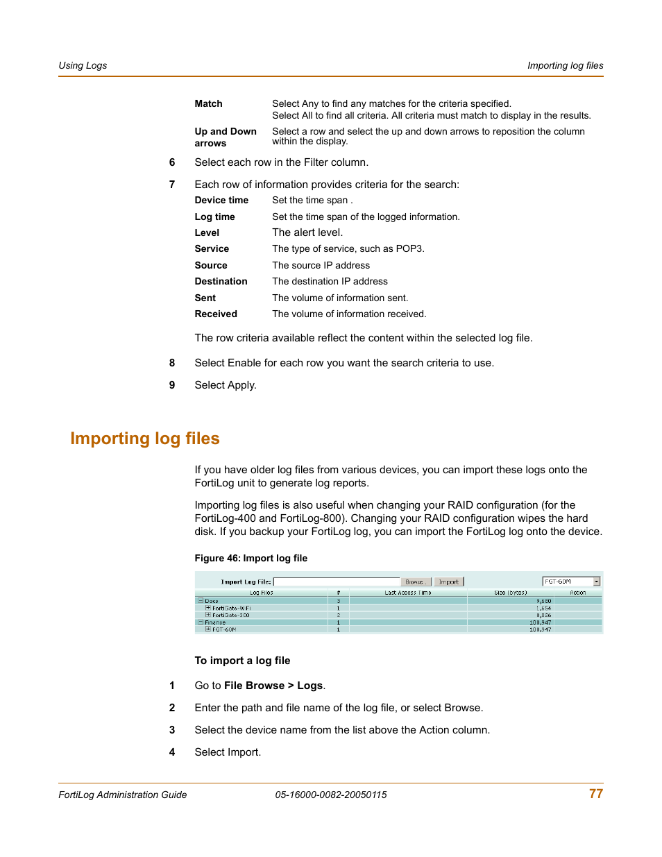 Importing log files | Fortinet FortiLog-400 User Manual | Page 77 / 124