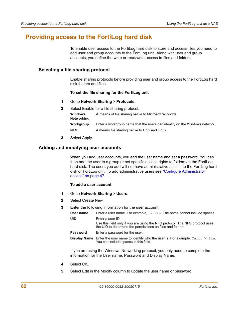 Providing access to the fortilog hard disk, Selecting a file sharing protocol, Adding and modifying user accounts | Fortinet FortiLog-400 User Manual | Page 82 / 124