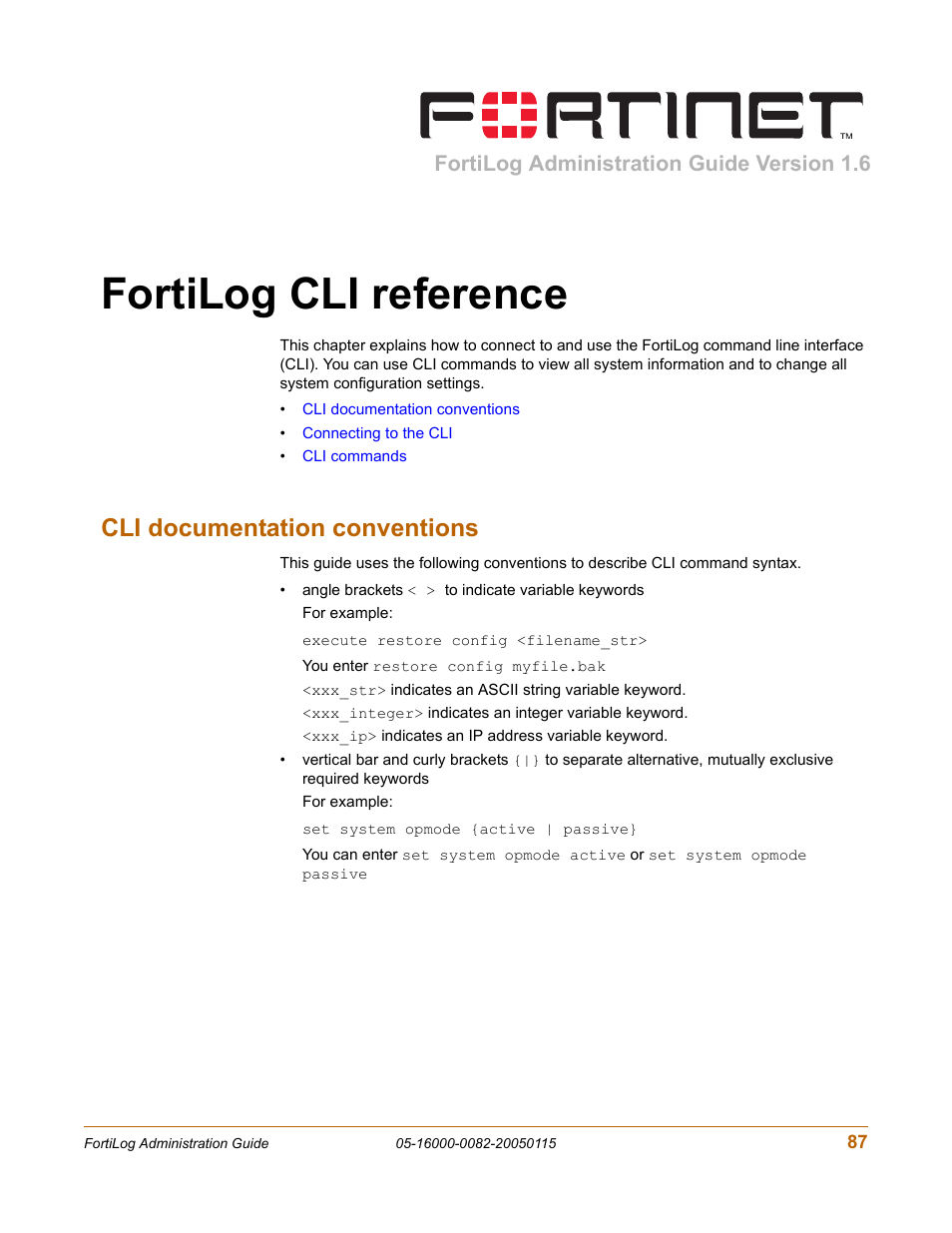 Fortilog cli reference, Cli documentation conventions, Fortilog administration guide version 1.6 | Fortinet FortiLog-400 User Manual | Page 87 / 124