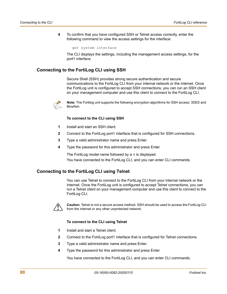 Connecting to the fortilog cli using ssh, Connecting to the fortilog cli using telnet | Fortinet FortiLog-400 User Manual | Page 90 / 124