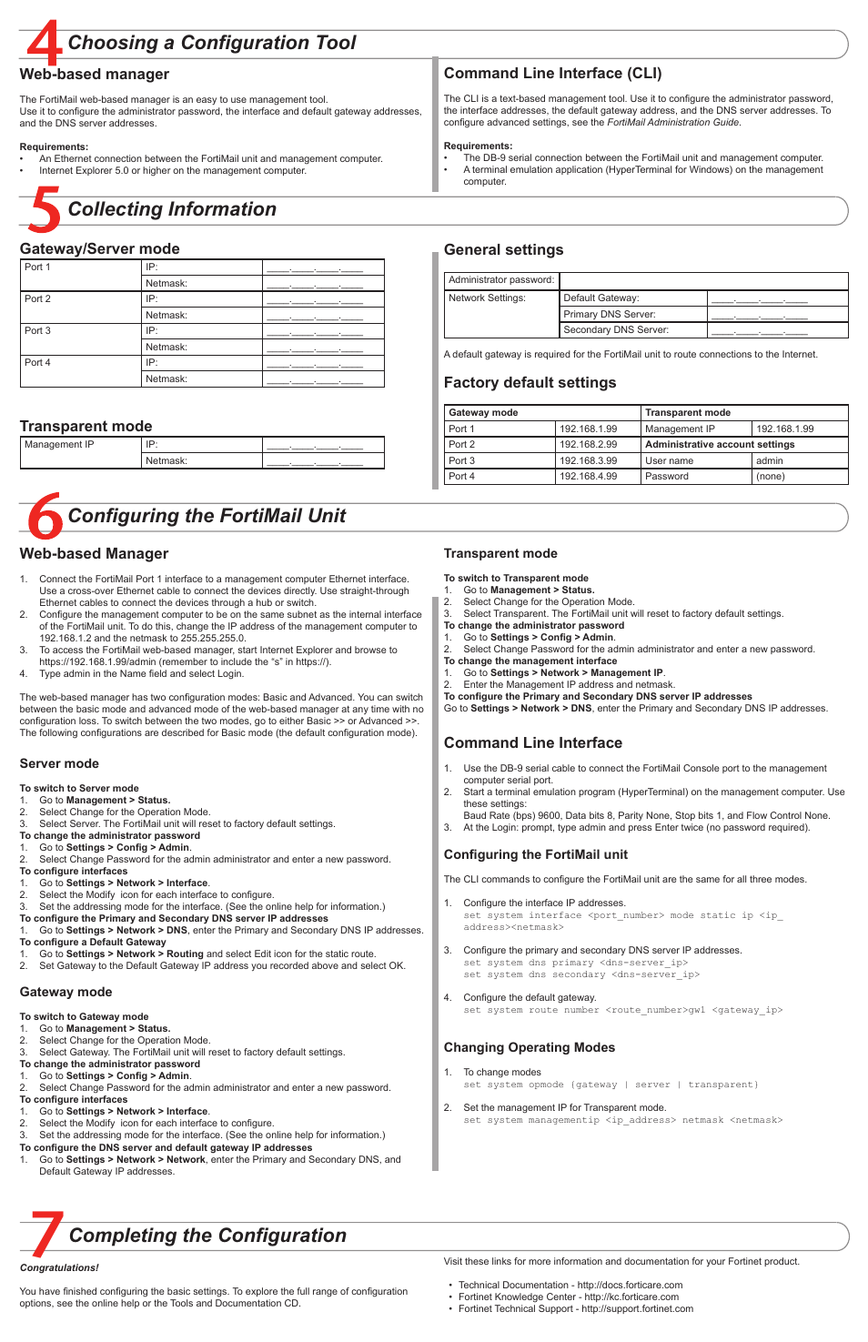 Completing the configuration, Collecting information, Configuring the fortimail unit | Choosing a configuration tool, Gateway/server mode, Transparent mode, General settings, Factory default settings, Web-based manager, Command line interface | Fortinet FortiMail-100 User Manual | Page 2 / 2