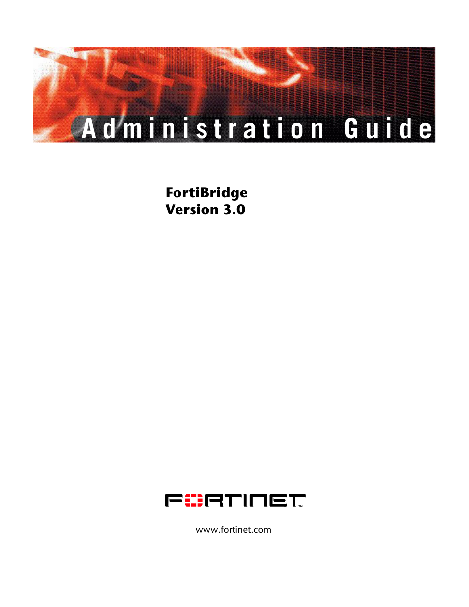 Fortinet Version 3.0 User Manual | 88 pages