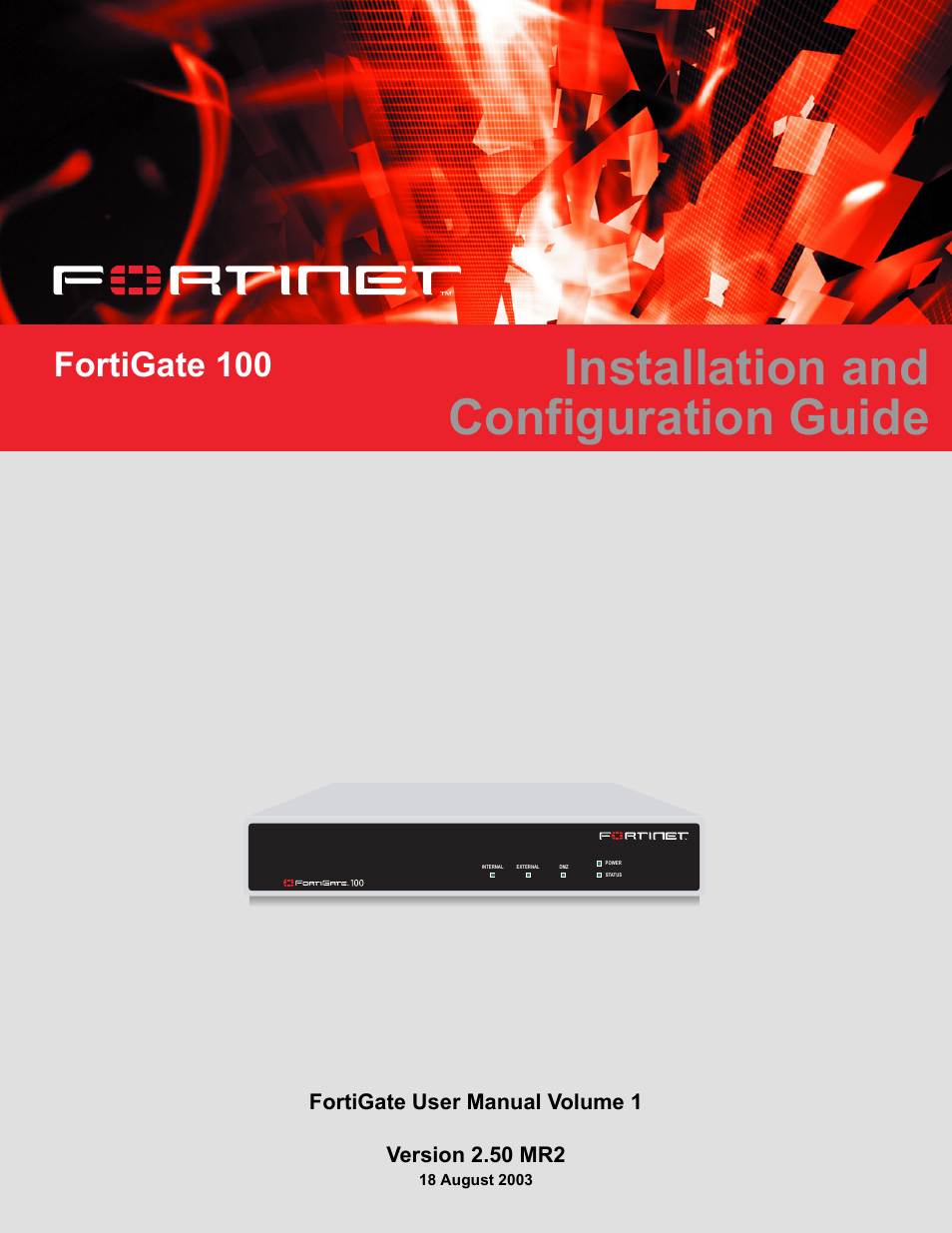 Fortinet FortiGate 100 User Manual | 272 pages