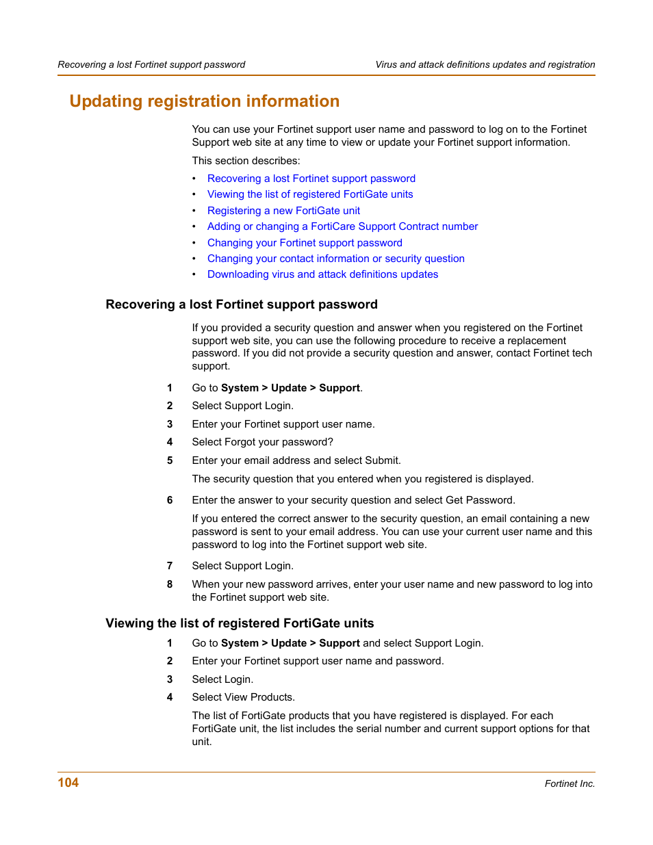 Updating registration information, Recovering a lost fortinet support password, Viewing the list of registered fortigate units | Fortinet FortiGate 100 User Manual | Page 104 / 272