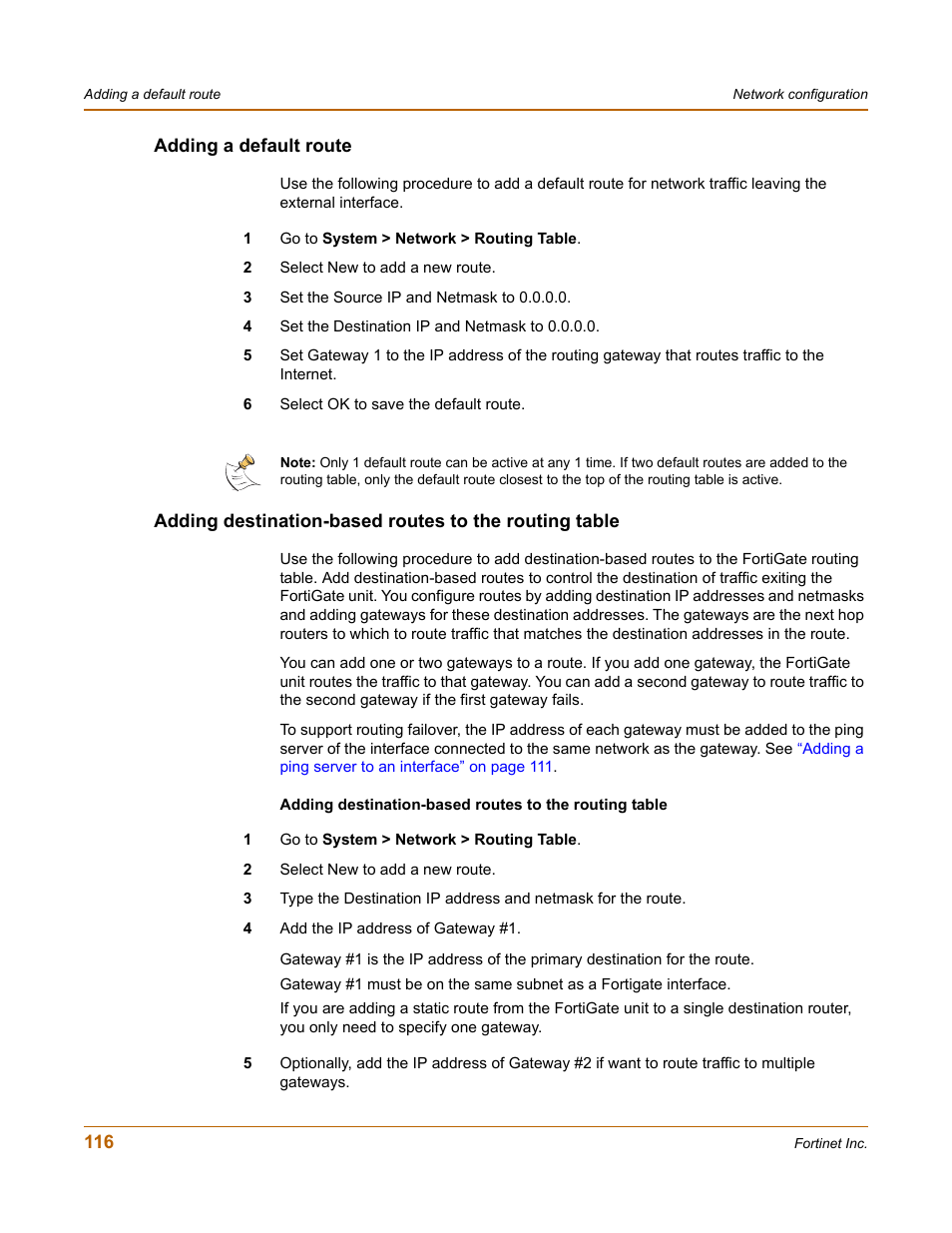 Adding a default route, Adding destination-based routes to the | Fortinet FortiGate 100 User Manual | Page 116 / 272