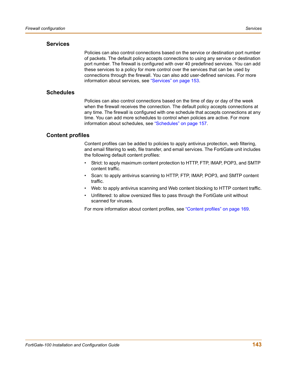 Services, Schedules, Content profiles | Services schedules content profiles | Fortinet FortiGate 100 User Manual | Page 143 / 272