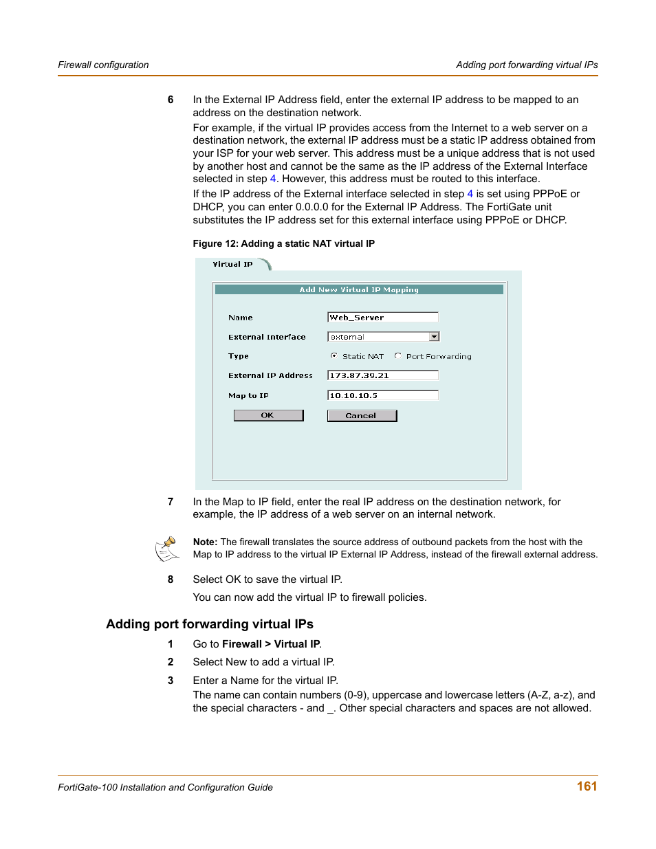 Adding port forwarding virtual ips, Ding port forwarding virtual ips | Fortinet FortiGate 100 User Manual | Page 161 / 272