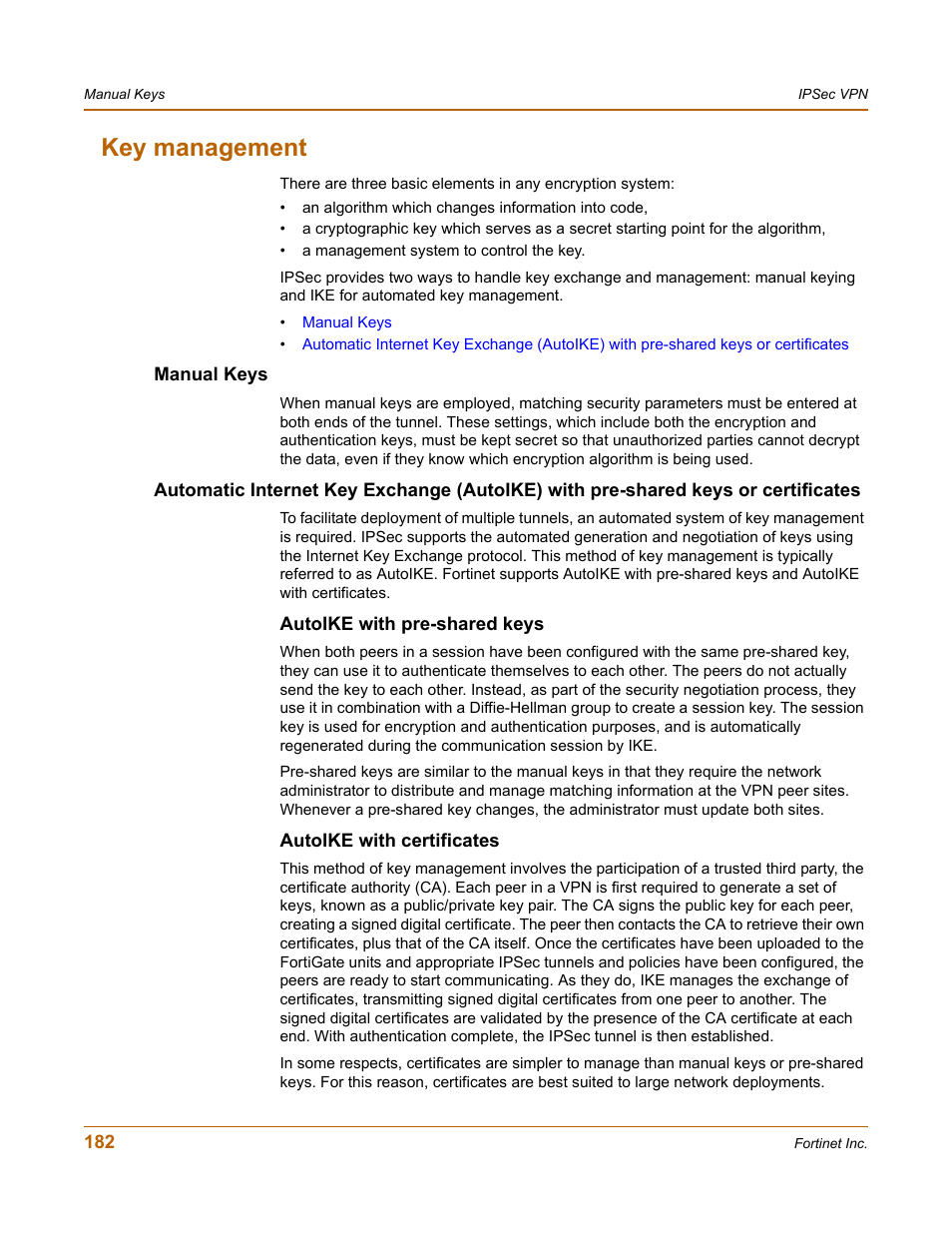 Key management, Manual keys, Autoike with pre-shared keys | Autoike with certificates | Fortinet FortiGate 100 User Manual | Page 182 / 272