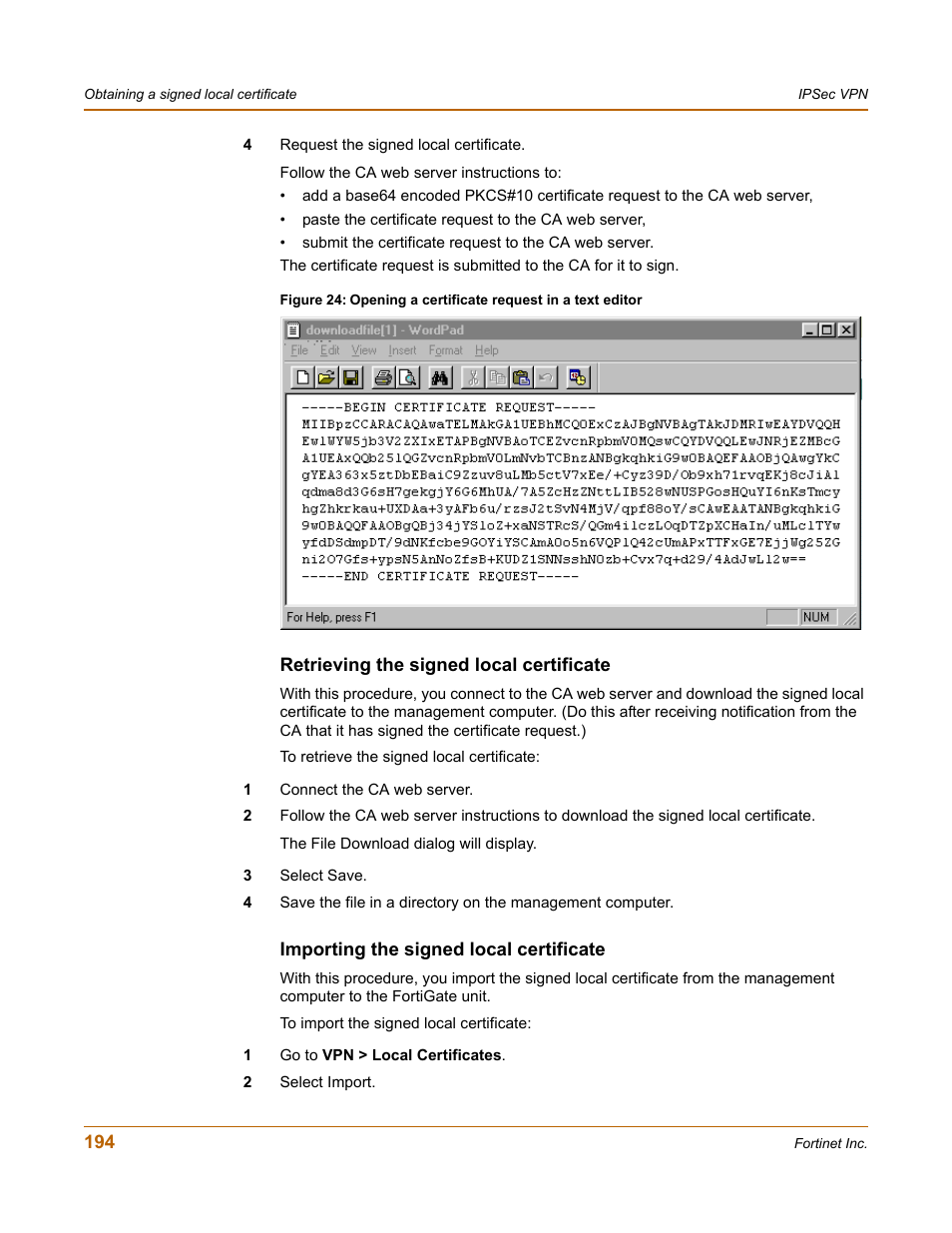 Retrieving the signed local certificate, Importing the signed local certificate | Fortinet FortiGate 100 User Manual | Page 194 / 272