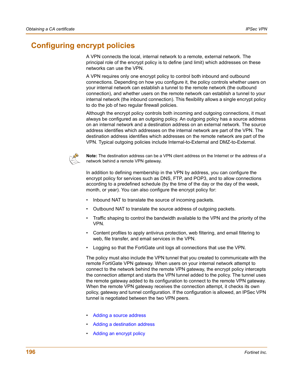 Configuring encrypt policies, Configuring encrypt | Fortinet FortiGate 100 User Manual | Page 196 / 272