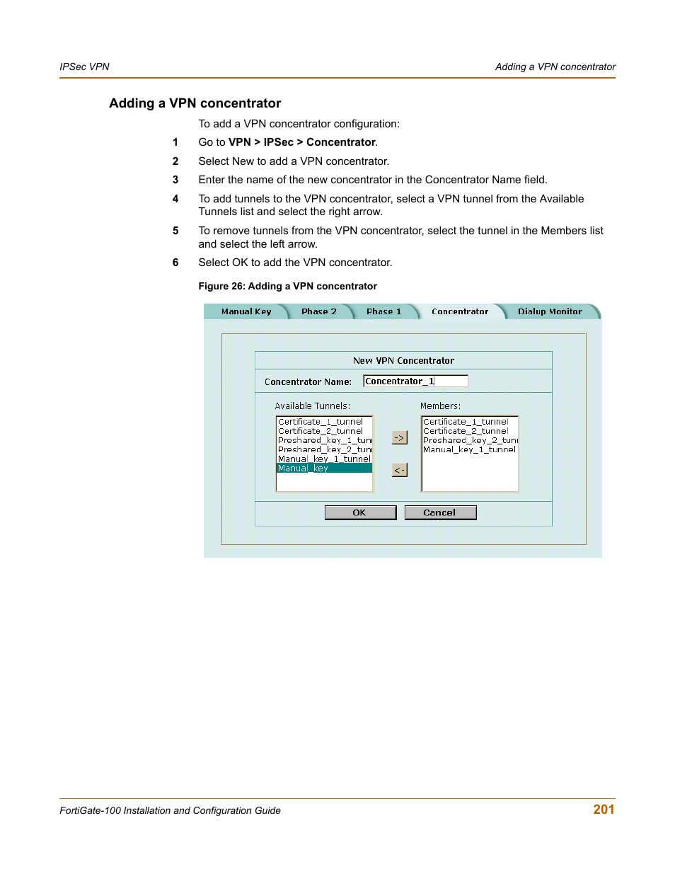 Adding a vpn concentrator | Fortinet FortiGate 100 User Manual | Page 201 / 272