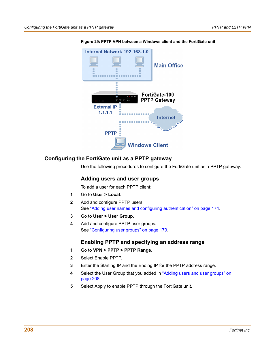 Configuring the fortigate unit as a pptp gateway, Adding users and user groups, Enabling pptp and specifying an address range | Fortinet FortiGate 100 User Manual | Page 208 / 272