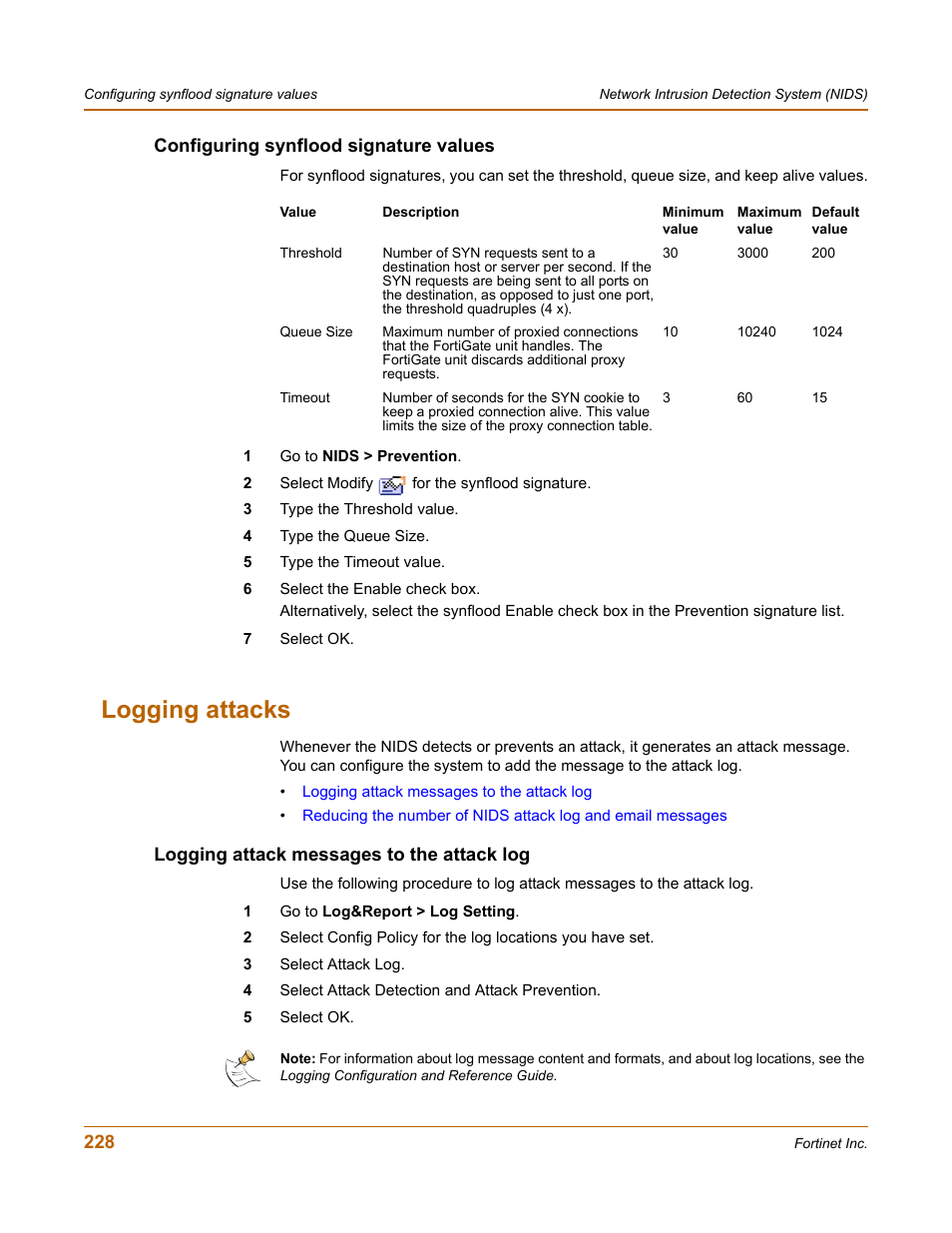 Configuring synflood signature values, Logging attacks, Logging attack messages to the attack log | Fortinet FortiGate 100 User Manual | Page 228 / 272